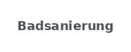 Badsanierung